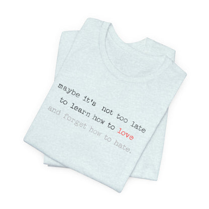 Love Quote Unisex Tee
