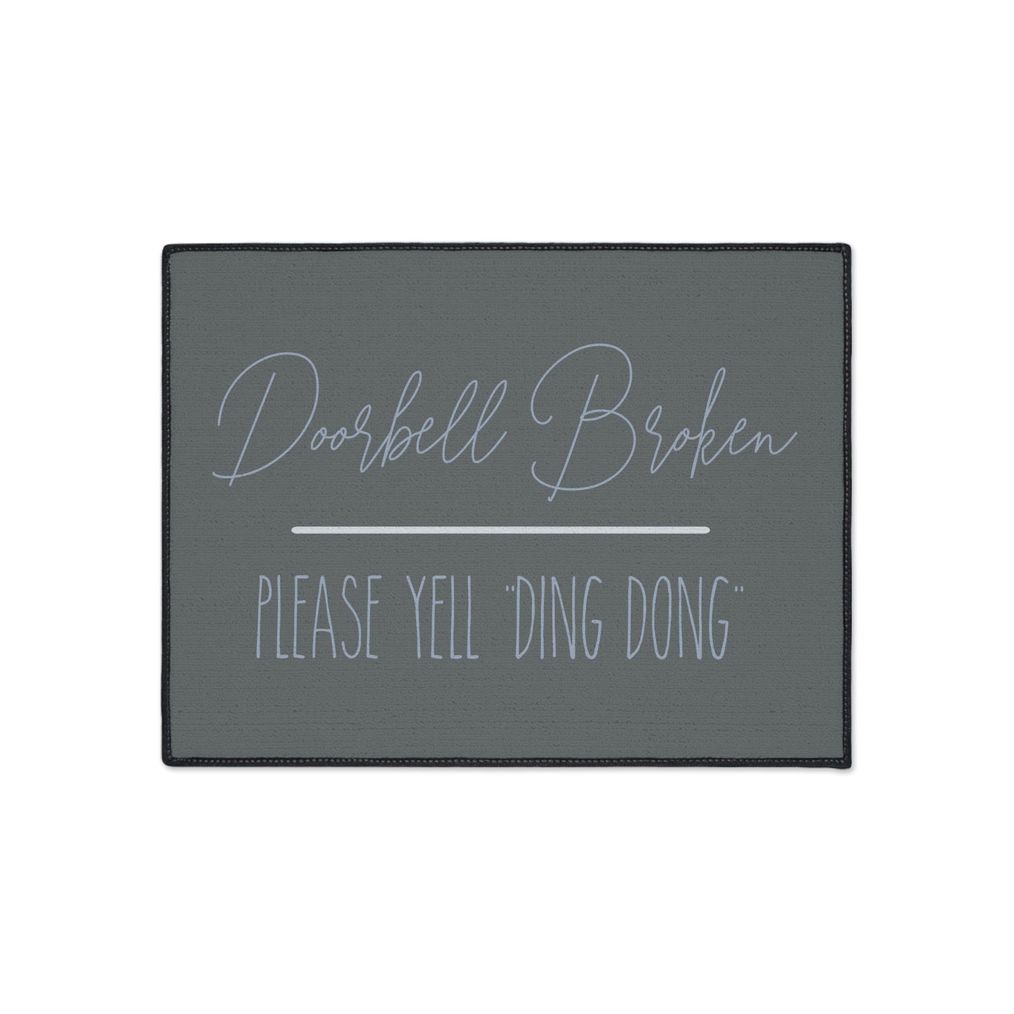 Welcome Mat Yell Ding Dong