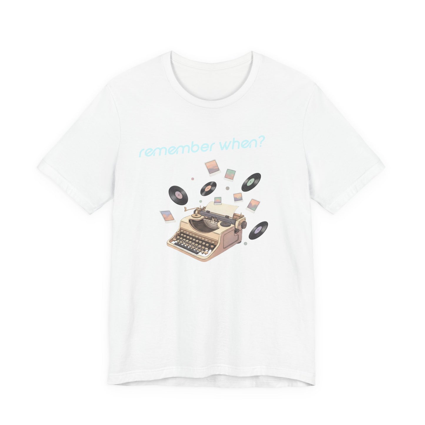 Remember When? Typewriter Tee | fleeting nostalgia, yesterday vibes