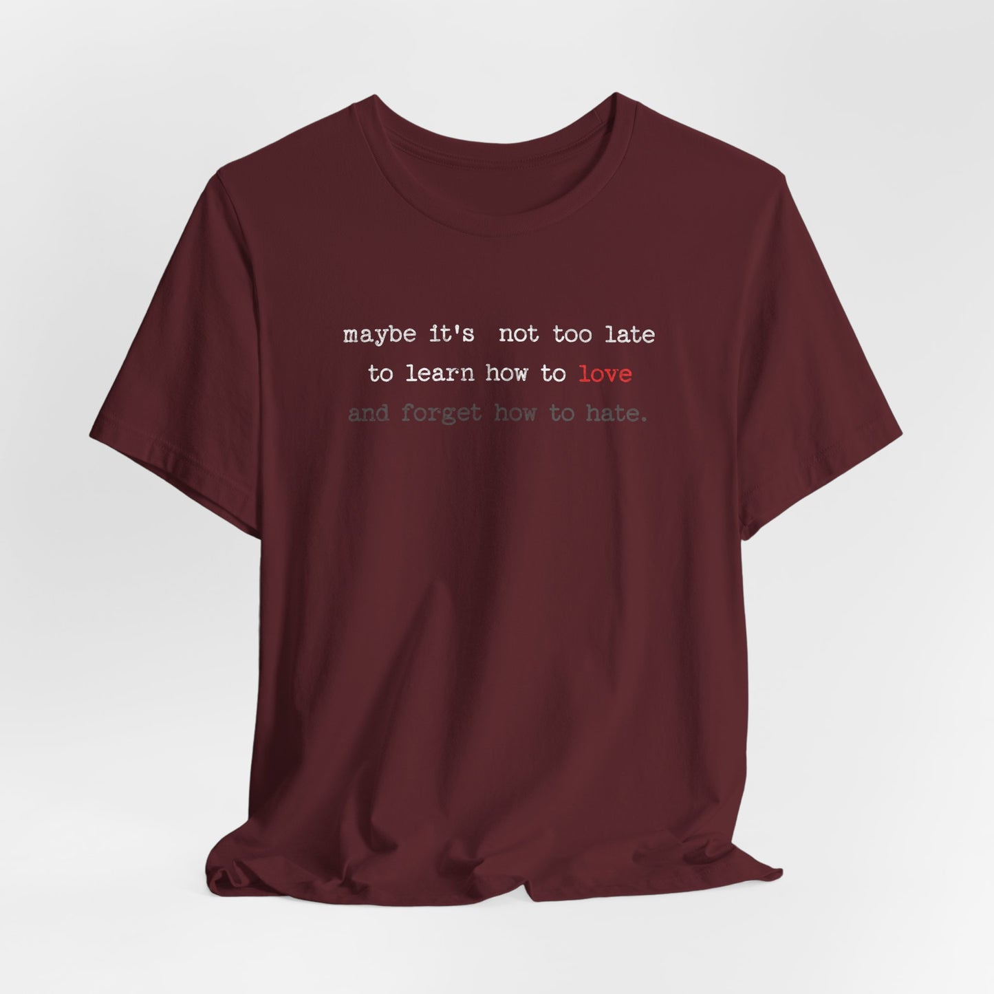 Love Quote Unisex Tee