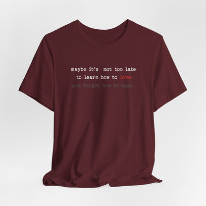 Love Quote Unisex Tee
