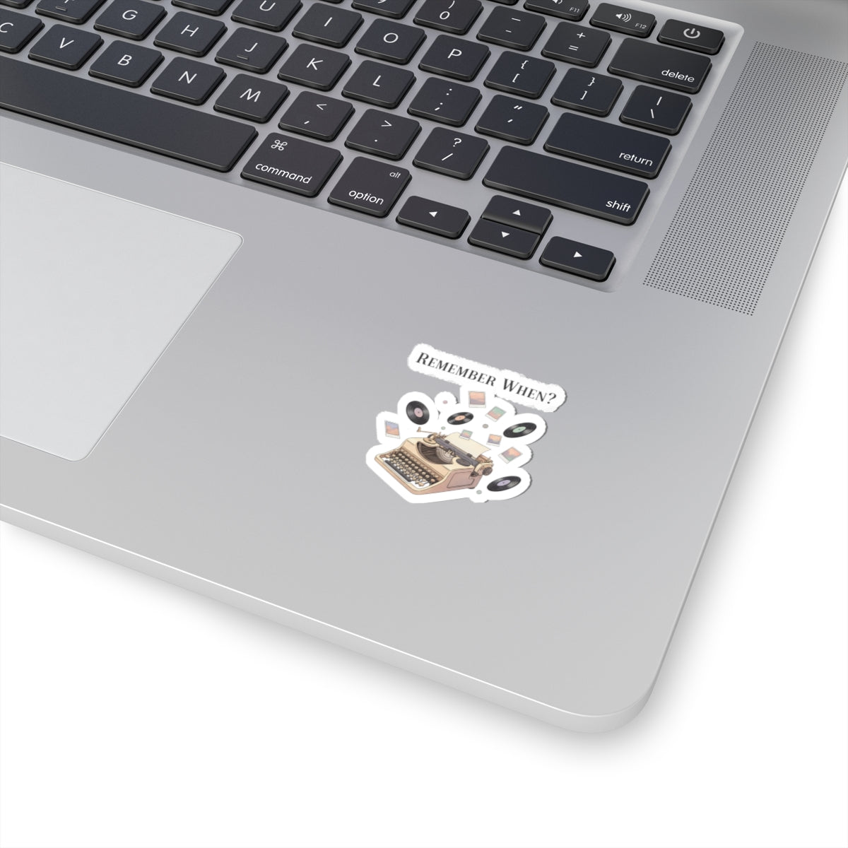 Remember When? Typewriter Sticker | fleeting nostalgia, yesterday vibes