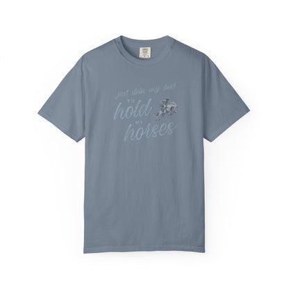 Hold My Horses Comfort Colors Tee