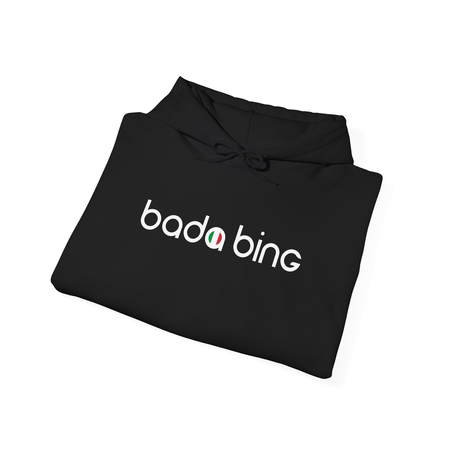 Italian 'Bada Bing' Unisex Hoodie