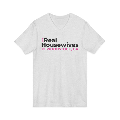 The Real Housewives of Woodstock, GA V-Neck Tee
