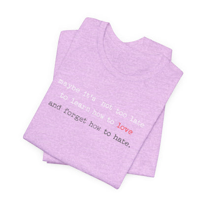 Love Quote Unisex Tee