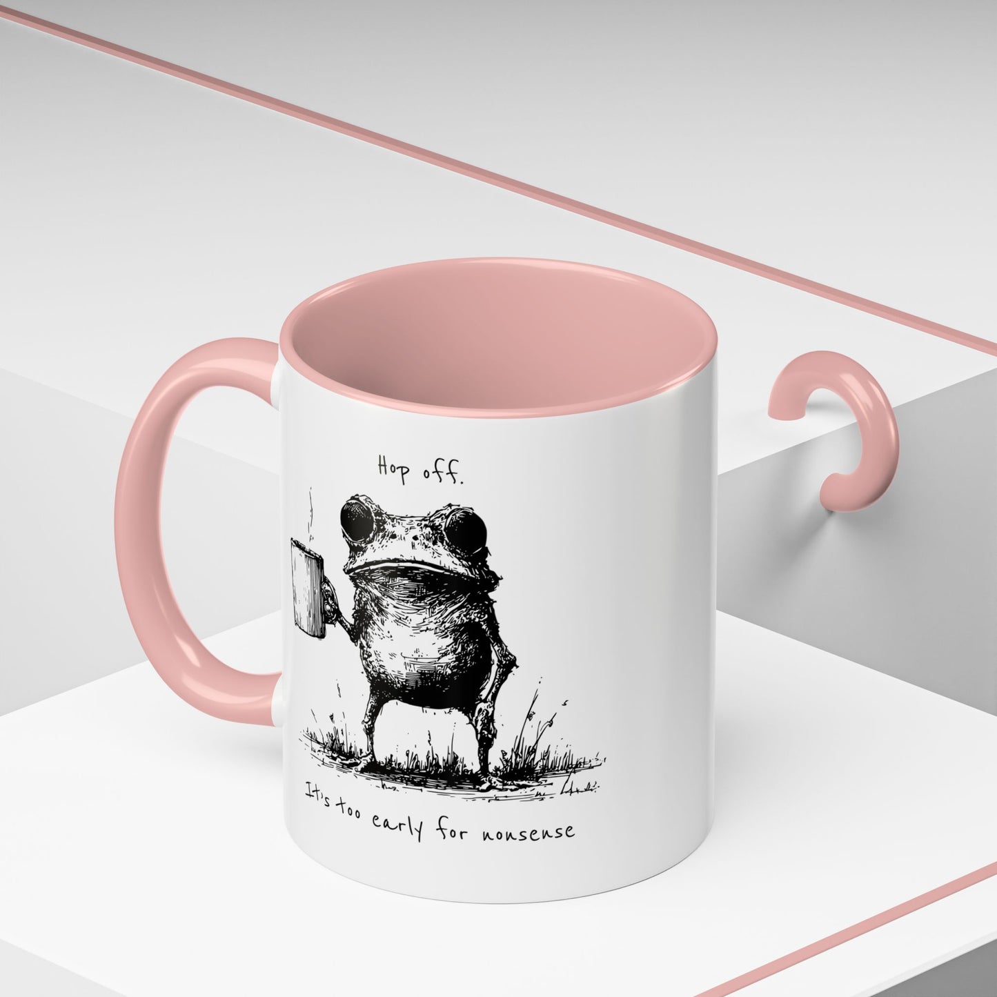 Funny Frog Coffee Mug — "Hop Off. It's Too Early for Nonsense"
