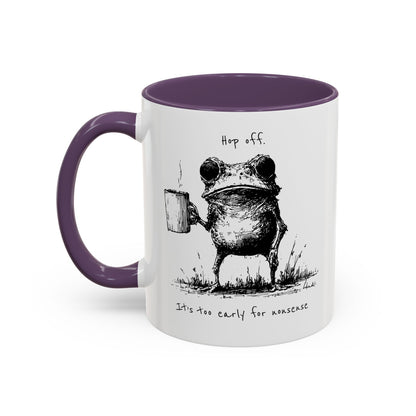 Funny Frog Coffee Mug — "Hop Off. It's Too Early for Nonsense"