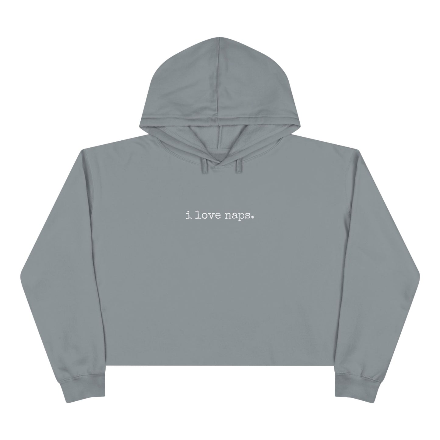 "i love naps." Cropped Hoodie