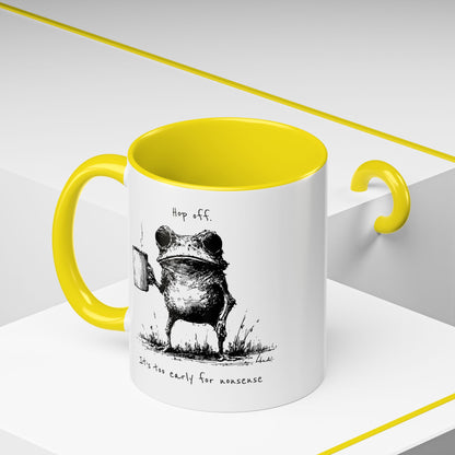 Funny Frog Coffee Mug — "Hop Off. It's Too Early for Nonsense"