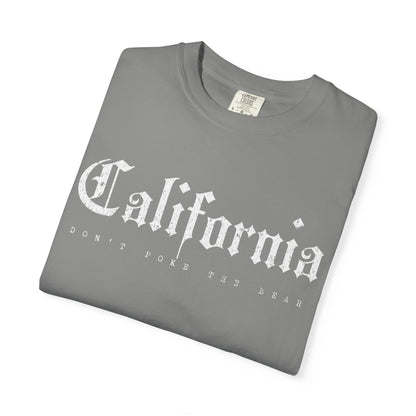 California Don't Poke the Bear Garment Dyed Tee