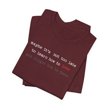 Love Quote Unisex Tee