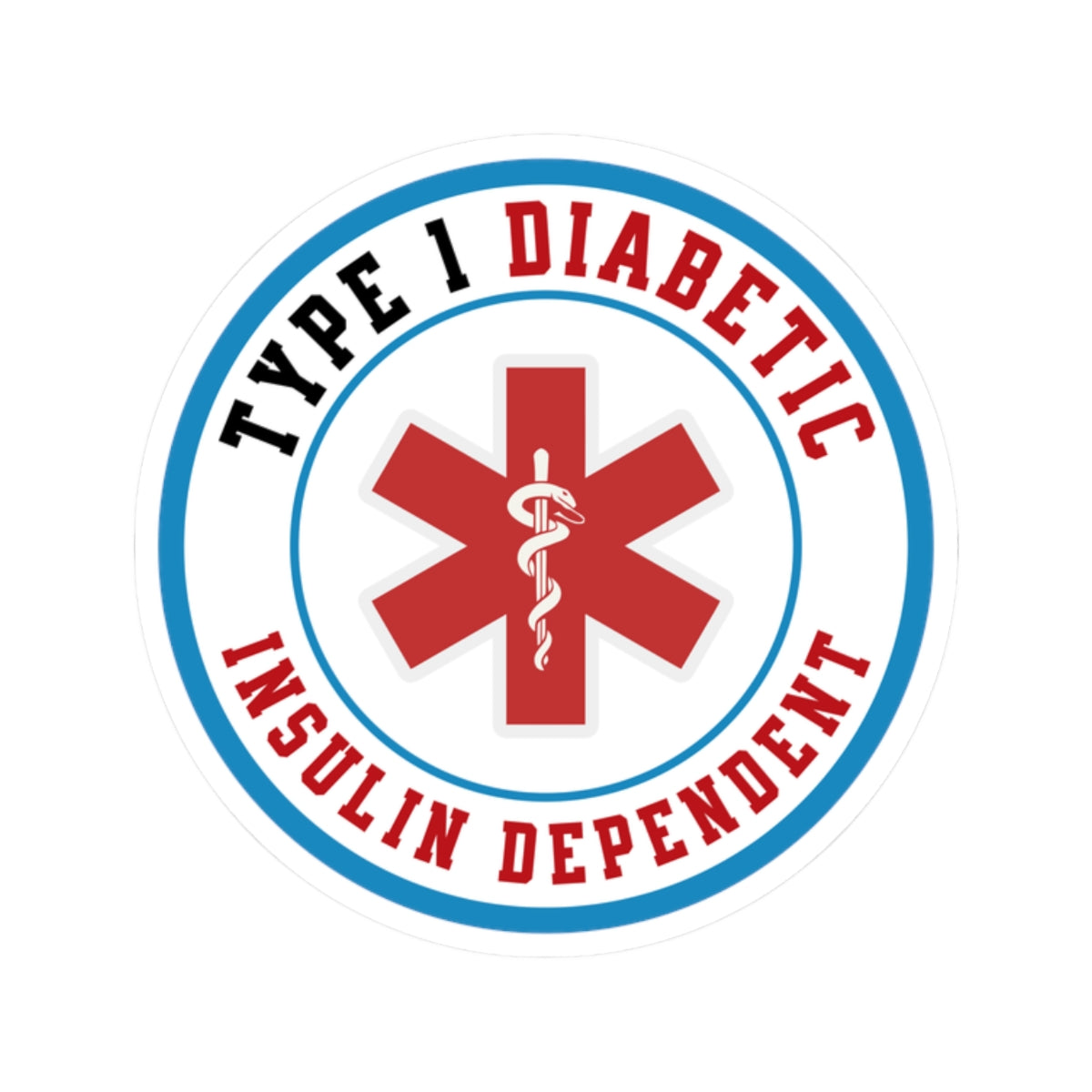 T1D Insulin Dependent Sticker