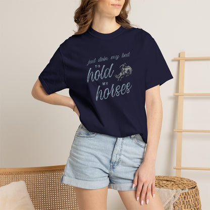 Hold My Horses Comfort Colors Tee