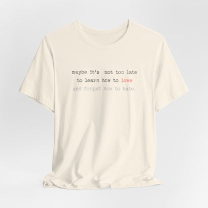 Love Quote Unisex Tee
