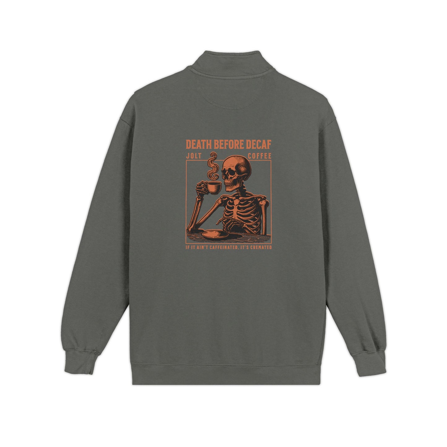 Death Before Decaf Quarter-Zip Sweatshirt — Vintage Coastline Coffee Lover
