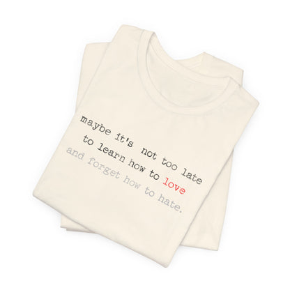 Love Quote Unisex Tee
