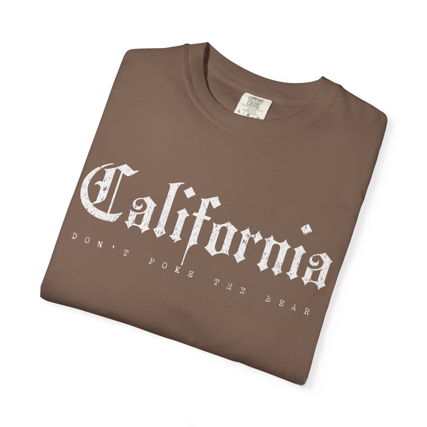 California Don't Poke the Bear Garment Dyed Tee