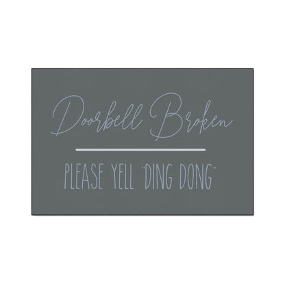 Welcome Mat Yell Ding Dong