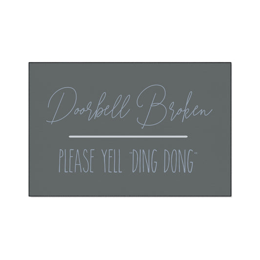 Welcome Mat Yell Ding Dong