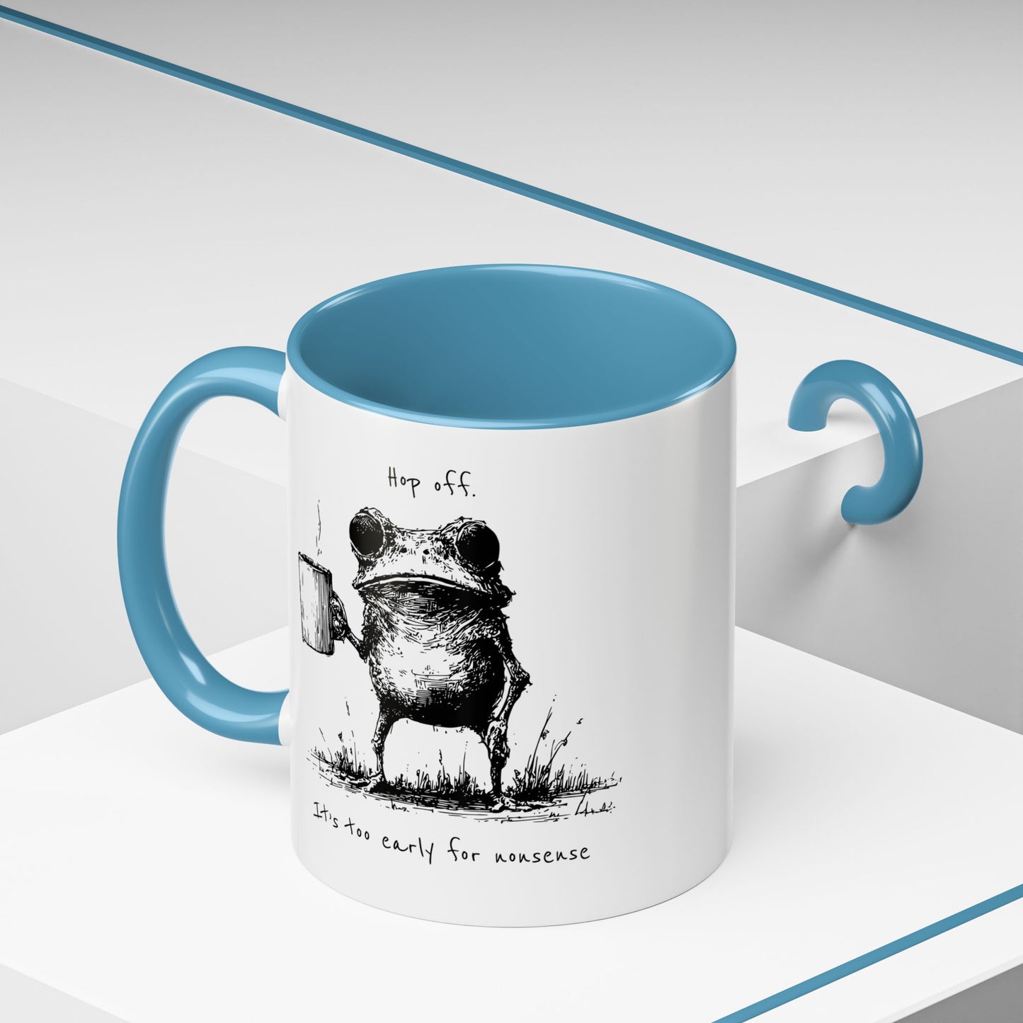Funny Frog Coffee Mug — "Hop Off. It's Too Early for Nonsense"