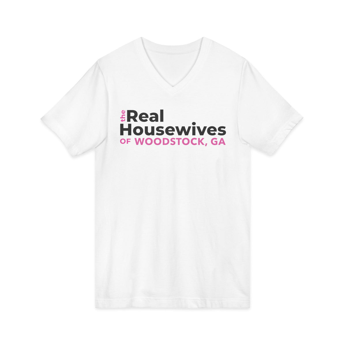 The Real Housewives of Woodstock, GA V-Neck Tee