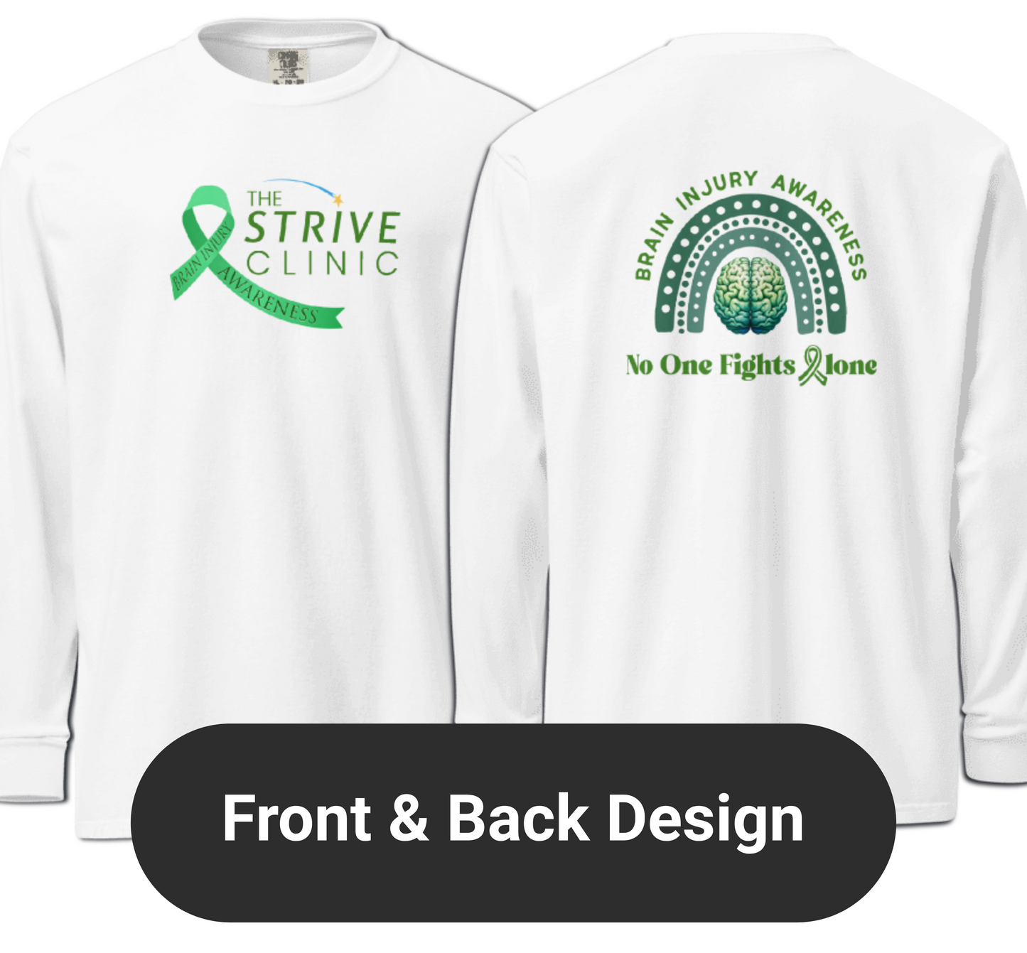 Strive Brain Injury Awareness Long Sleeve - Front & Back Design