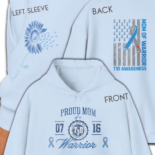Personalized Warrior Mom Hoodie — TID Awareness Sweatshirt